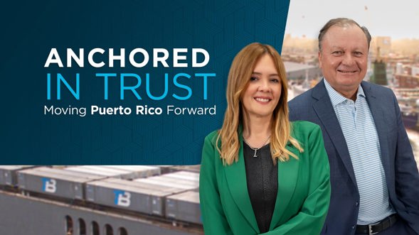 Anchored In Trust: Moving Puerto Rico Forward