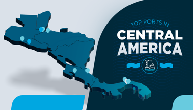 Today’s Top 10 Ports in Central America