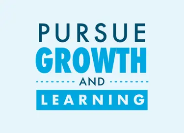 Pursue Growth And Learning