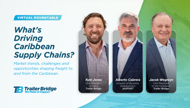 Virtual Roundtable: What's Driving Caribbean Supply Chains?